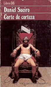 Corte de corteza, de Daniel Sueiro