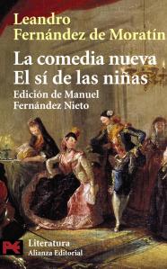 La comedia nueva. El sí de las niñas, de Moratín