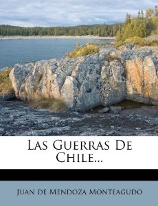 Las guerras de Chile