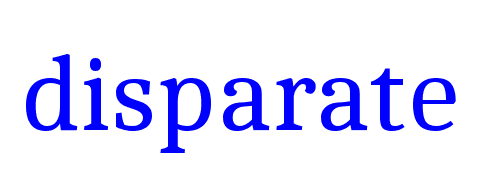 Disparate