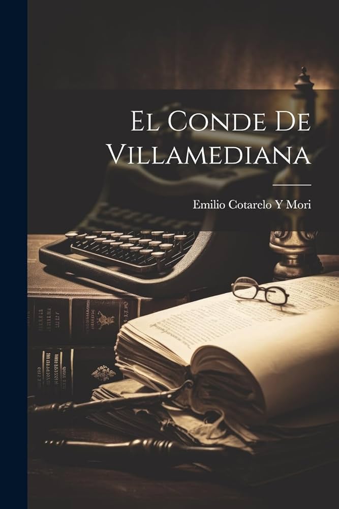El conde de Villamediana, de Emilio Cotarelo y Mori