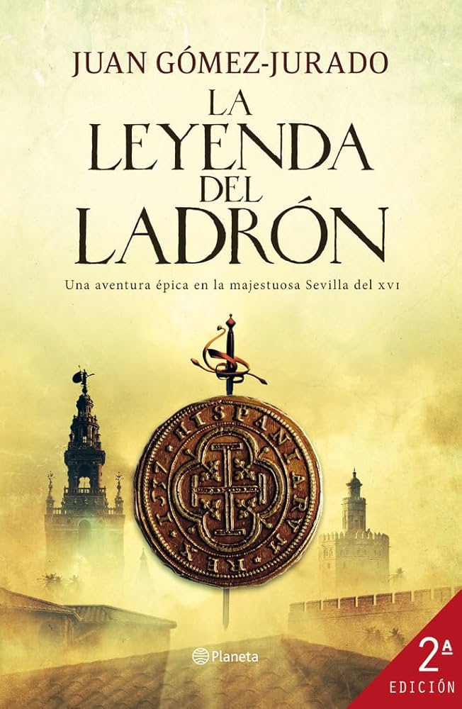 La leyenda del ladrón, de Juan Gómez-Jurado
