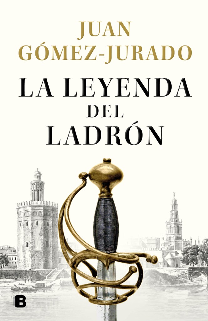La leyenda del ladrón, de Juan Gómez-Jurado